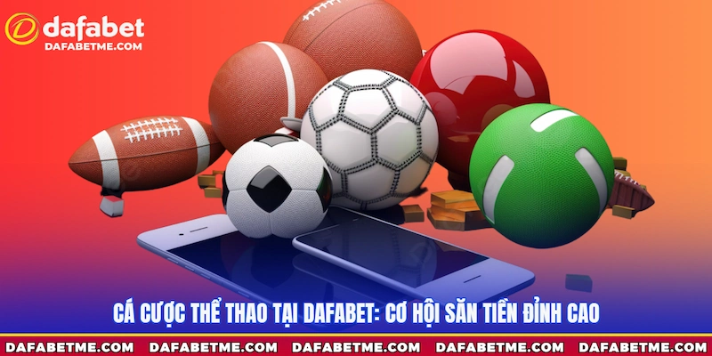 Cá cược thể thao online tại Dafabet